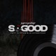 So Good feat DJ Paws DJ Kateratchy Single