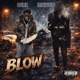 BLOW feat Dubz Muwop Single