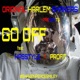 Go Off feat Profit Hasstyle Single