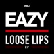 Loose Lips EP