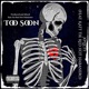 Too Soon feat Katt The Red Hot Habanero Single
