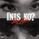Inis Ko feat Svhen Chivo Saint Single