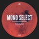 Mono Select EP