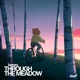 Through the meadow Single