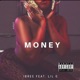 Money feat Lil G Single