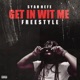 Get in Wit Me Freestyle Single