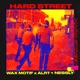 Hard Street Single