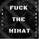 F k the Hihat feat BlurryFace Single