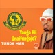 Yanga Hii Unaifungaje feat Tunda Man Single