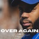 Over Again Single
