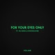 For Your Eyes Only feat Vel Nine Jaydonclover Single
