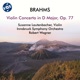 Brahms Violin Concerto in D Major Op 77
