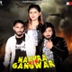 Nakhra V s Gangwar Single