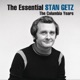 The Essential Stan Getz The Columbia Years
