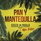 Pan y mantequilla feat Mike Bahía Single