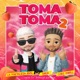 Toma Toma 2 Single