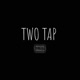 Two Tap Single