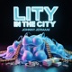 LITY IN THE CITY Single