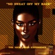 No Sweat off My Back Single
