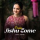 Aasha Jishu Tome Single