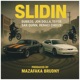 Slidin feat Dubb 20 Jon Dolla To Foe San Quinn Single