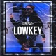 Lowkey Single