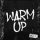 Warm Up feat International Show Single