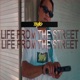 LIFE FROM THE STREET Single