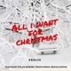 All I Want for Christmas feat Dylan Kenjiro David Ponce Aguila Sativa Single