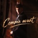 Comme Avant Single