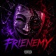 Frienemy Single