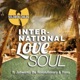 International Love Soul feat Jahworks the Revolutionary tiana Single