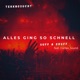 Alles Ging So Schnell feat Cortex Sound Single