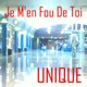 Je M en Fou De Toi Single