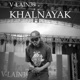 Khalnayak Single