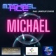 MICHAEL feat Lamour Evans Single