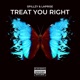 Treat you right feat Laprise Single