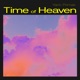 Time of Heaven Single