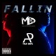 Fallin feat Apyourdope Single