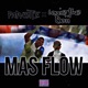 Mas Flow feat Louie the Boii Single