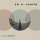 En Ti Confío Single
