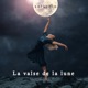 La Valse De La Lune Single