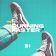 Running Faster Single