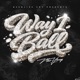 Way I Ball Single