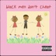 Black Men Don t Cheat Single