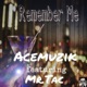 Remember Me feat Mr Tac a k A Chocolate Single