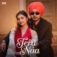 Tera Naa Single