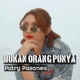 Bukan Orang Punya Single