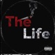 The Life feat LowkeyNeek Single