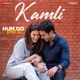 Kamli Single